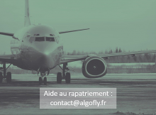 Covid-19 : le comparateur de vol Algofly : une aide efficace pour se faire rapatrier.